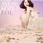 AYUSE KOZUE/LOL