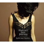 KYOTO JAZZ MASSIVE/abstract jazz journey