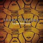 吉澤はじめ/Inner Illusions