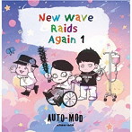 AUTO-MOD clas-six/New Wave Raids Again 1