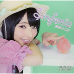 鈴音ひとみ/Sinfonia（type.A）
