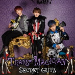 SECRET GUYZ/TRANS MAGICIAN（SMILE盤）