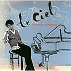 山本達彦/Le Ciel