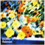 flatman/ECHO