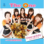Cheer up Baby/The One