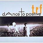 trf/dAnce to positive