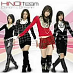 HINOIチーム/Dancin’＆Dreamin’（DVD付）
