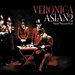 ASIAN2/VERONICA