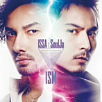 ISSA×SoulJa/ISM（DVD付）