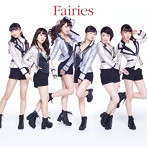 フェアリーズ/Fairies