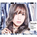 フェアリーズ/Metropolis〜メトロポリス〜（初回生産限定 井上理香子盤）