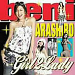 Beni Arashiro/Girl 2 Lady