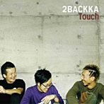 2BACKKA/Touch