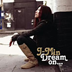 J-Min/Dream on…