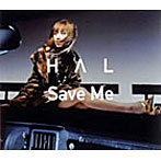 HΛL/Save Me
