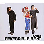 BONZO/REVERSIBLE BEAT