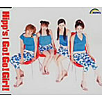 Hipp’s/Go！Go！Girl！