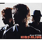 Kids Alive/2nd STAGE （CCCD）