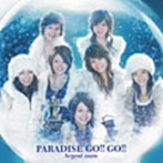 PARADISE GO！！GO！！/Argent snow