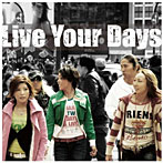 TRF/Live Your Days