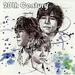 20th Century/オレじゃなきゃ、キミじゃなきゃ