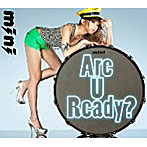 mini/Are U Ready？（DVD付）
