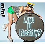 mini/Are U Ready？