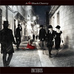 Acid Black Cherry/INCUBUS（初回限定盤）（DVD付）