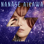 相川七瀬/SPARKLE