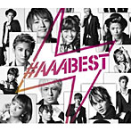 AAA/＃AAABEST （初回生産限定）（2DVD付）