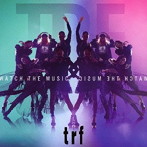 trf/WATCH THE MUSIC