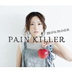moumoon/PAIN KILLER（2DVD付）