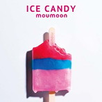 moumoon/ICE CANDY（DVD付）