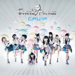 Cheeky Parade/C.P.U！？