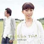 Every Little Thing/Landscape