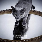 黒夢/I HATE YOUR POPSTAR LIFE