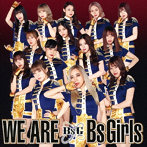 BsGirls/WE ARE