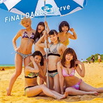 BiS/FiNAL DANCE（DVD付）