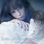 浜崎あゆみ/Zutto... / Last minute / Walk