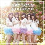 東京女子流/Say long goodbye/ヒマワリと星屑-English Ver.-（Type-C）