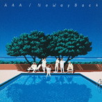 AAA/No Way Back（DVD付）