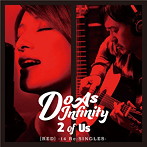 Do As Infinity/2 of Us［RED］-14 Re:SINGLES-（DVD付）