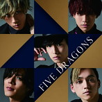 龍雅/FIVE DRAGONS（DVD付）
