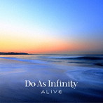 Do As Infinity/ALIVE