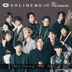SOLIDEMO with 桜men/My Song My Days（SOLID盤）（DVD付）