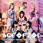 ZOC/AGE OF ZOC/DON’T TRUST TEENAGER