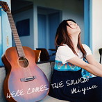 Miyuu/HERE COMES THE SOUND！（DVD付）