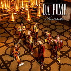 DA PUMP/Fantasista〜ファンタジスタ〜（DVD付）