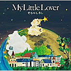 My Little Lover/そらのしるし