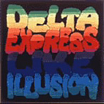 DELI/DELTA EXPRESS LIKE ILLUSION（CCCD）